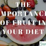 The Importance Of Fruit In Your Diet